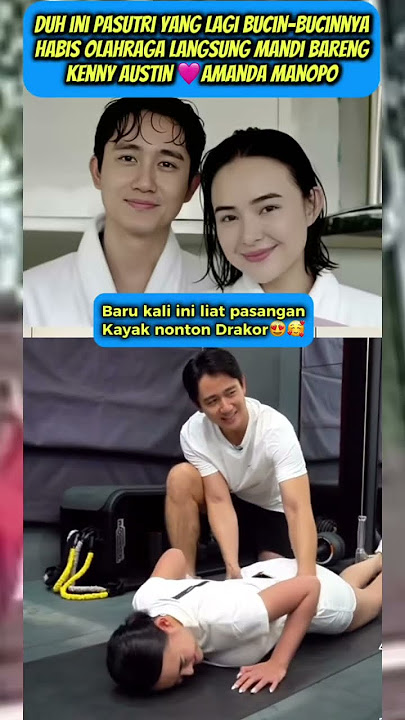 Kenny & Amanda After Exercising, They Immediately Take a Shower Together🥰 #amandamanopo #kennyaustin