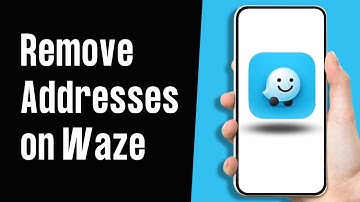 How do I Remove Addresses on Waze App (2024)