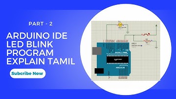 EDUCAP2 Arduino LED Blink Program in Tamil Step by Step Proteus Simulation Explained for Beginners