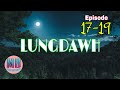Lungdawh episode 1719