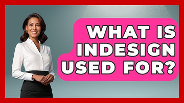 What Is InDesign Used For? - Graphic Design Nerd