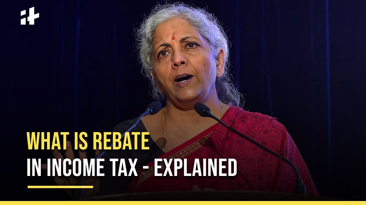 What Is Rebate In Income Tax