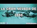 Milenio 3 - La gran nevada de 1888