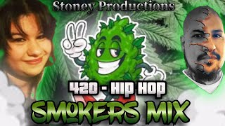 420 - Hip Hop Smokers MIX - Twisted Mindz  (Stoney Productions)