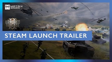 Armored Brigade II - Steam Launch Trailer