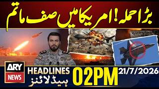 Iran-US War Live | Iran Retaliates After US Attack | ARY News 2 PM Headlines | 21 July 2026