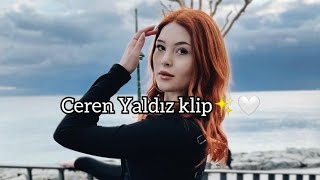 Ceren Yaldız klip✨🤍 ♡︎Bizim İşimiz♡︎