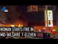 Woman Starts Fire at 7-Eleven Store in Mid-Wilshire Standoff | NBCLA