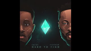 Chiké - Hard to Find ft. Flavour (Lyric Video)