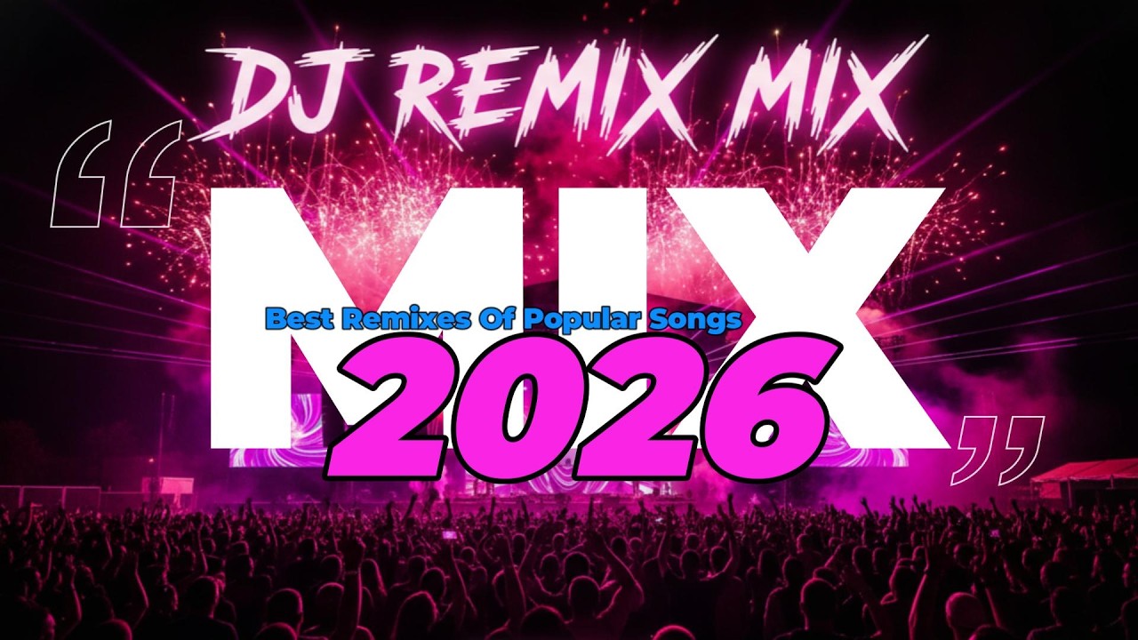 【稀品・新品】WORLD BEST PARTY HITS MEGAMIX Nonstop Party Mix 2026 #48 🔥 Club & Dance Music - YouTube