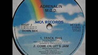 ADRENALIN M.O.D - TRACK THIS