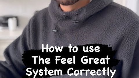 How to Use The Feel Great System | By Rav Malik