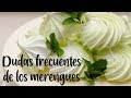 DUDAS FRECUENTES DE LOS MERENGUES