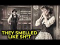 Wild West Hygiene Horrors How Bad Was It Wild West Hygiene Horrors How Bad Was It