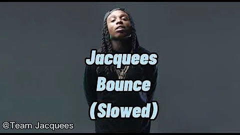 Bounce - Jacquees (Slowed + Reverb)