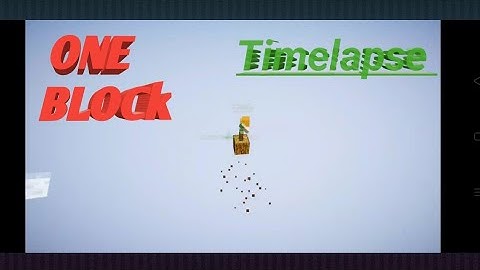Minecraft one block timelapse part 1