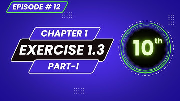 Exercise 1.3 || Example 5 || Chapter # 1 || Episode 12 || Easy Learn