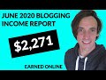 June 2020 Blogging Income Report - $2,271.93 Earned Online