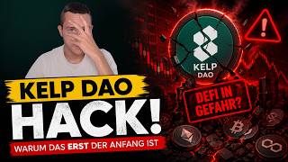 Der Kelp DAO Hack erklärt: Was gerade wirklich im DeFi-Space passiert