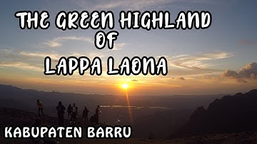 The Green Highland Lappa Laona Kabupaten Barru | CINEMATIC TRAVEL VIDEO