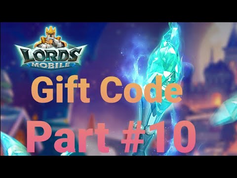 Update Gift Code Lords Mobile Part #10 | Foci