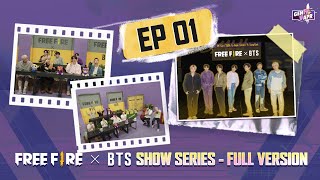 Free Fire x BTS Show Series | Full Version Episode 1