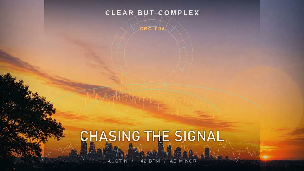Clear But Complex - Chasing The Signal