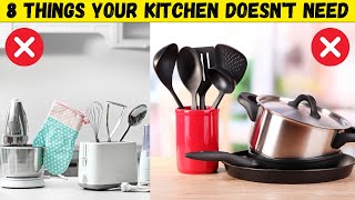 8 Things Your Kitchen Doesn't Need !!