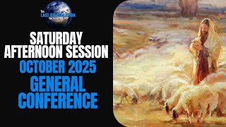 October 2025 Afternoon Session Of GENERAL CONFERENCE DESTROYS Modern Confusion with PURE DOCTRINE! @TheLastDispensation