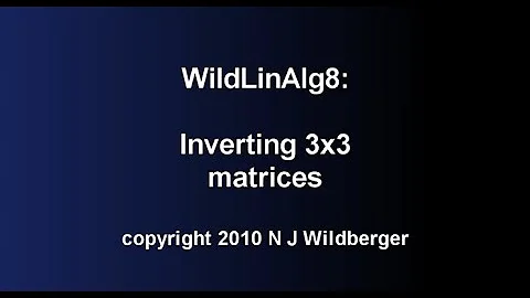 Inverting 3x3 matrices | Geometric Linear Algebra 8 | NJ Wildberger