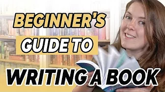 Novel Writing Guide - Writing a Book From Concept to Completion