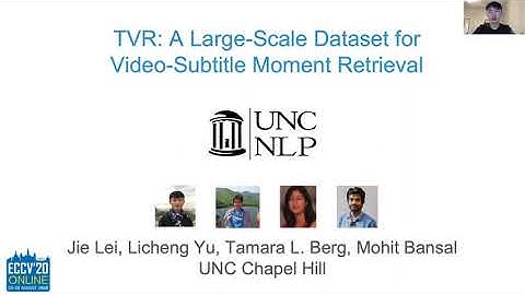 ECCV 2020 - TVR: A Large-Scale Dataset for Video-Subtitle Moment Retrieval (9mins version)
