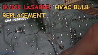Buick LeSabre: HVAC Back Lighting Bulb Replacement
