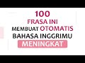 100 Frasa Inggris yang Paling Sering digunakan | Wajib untuk dihafal