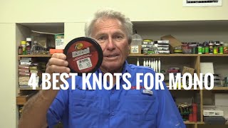 4 Best Knots for Mono