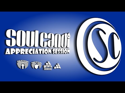 SOUL CANDI APPRECIATION SESSION By ManOfNature | Mix 25 | South Afrika