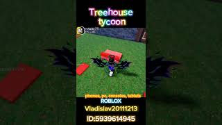 Treehouse Tycoon Roblox Трейлер #Roblox #Тренды #Андроид #Пк #Роблокс #Рекомендации