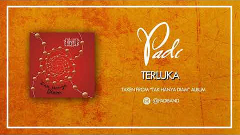 PADI - TERLUKA (AUDIO)