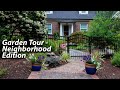 Awesome Garden Tour - Neighborhood Edition