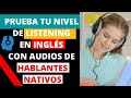 Saber NIVEL de LISTENING en  INGLÉS? | TEST DE LISTENING CON AUDIOS NATIVOS