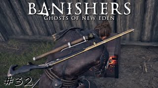 Время раскрытия дел и прополки плюща - #32 - Banishers Ghosts of New Eden