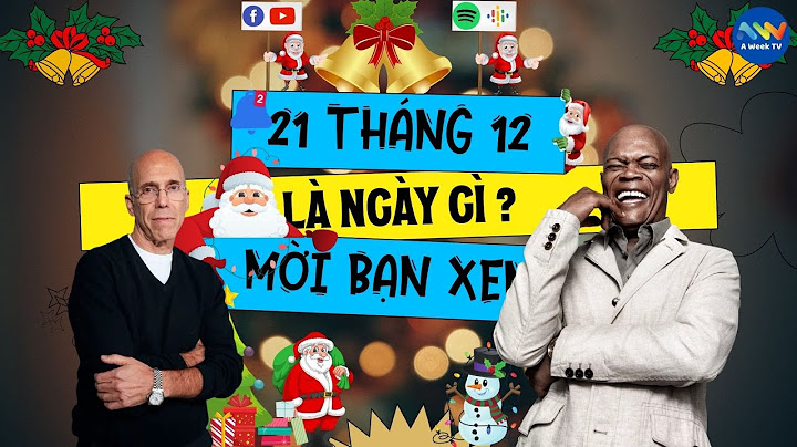 Ngày 21 tháng 12 là ngày gì năm 2024