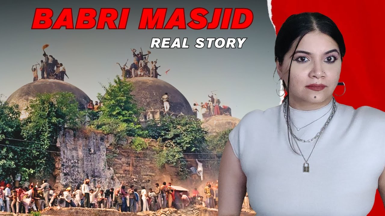 Babri Masjid Todne Ki Asli Kahani