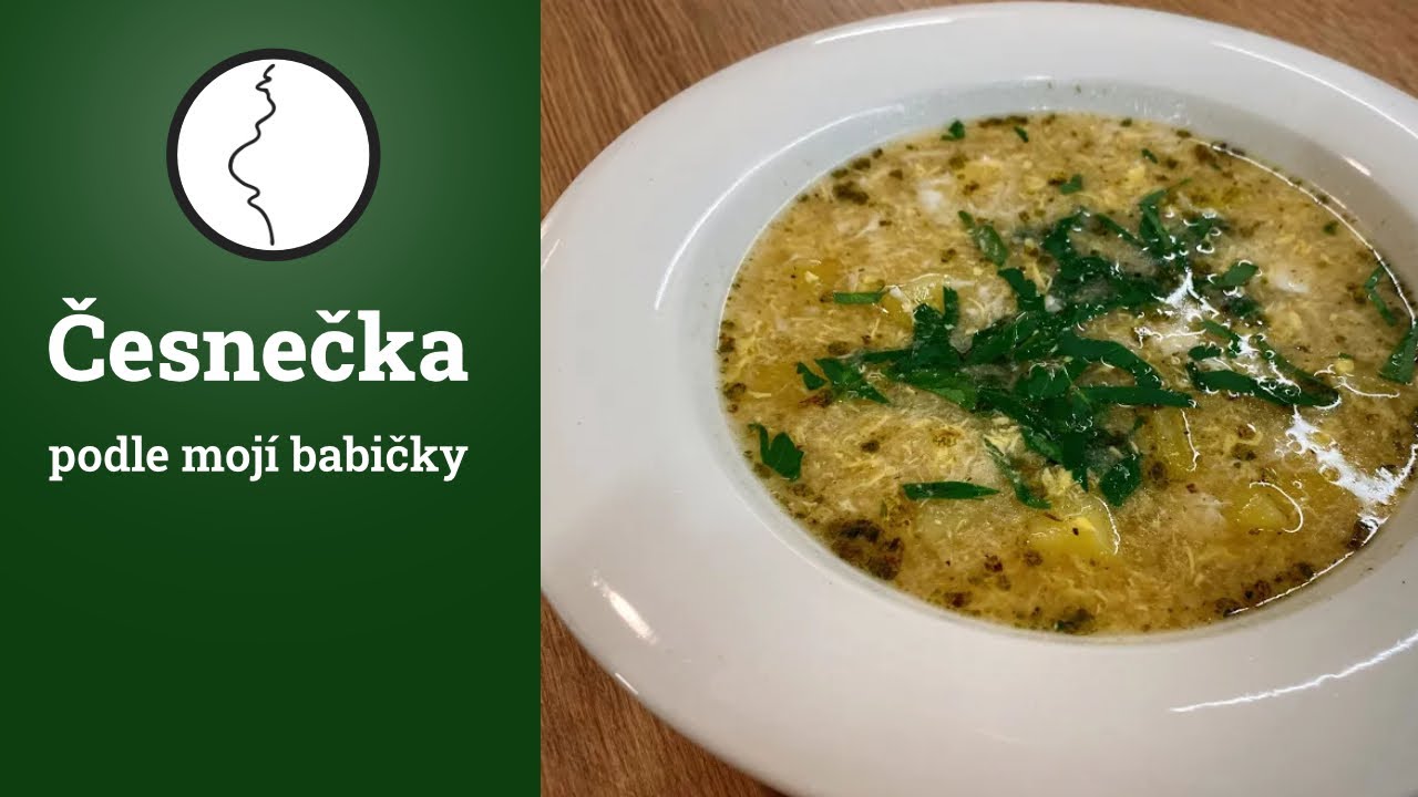 Česnečka podle mojí babičky