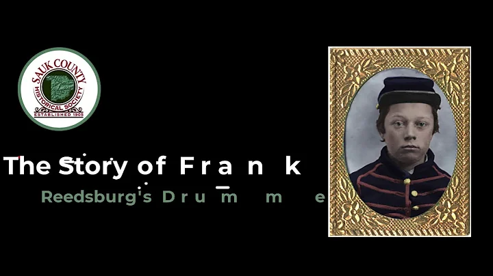 The Story of Frank Pettis: Reedsburg's Drummer Boy