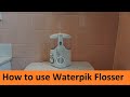 How To Use A Waterpik Ultra Water Flosser 