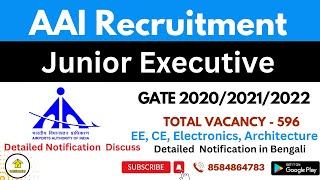 AAI RECRUITMENT, Junior Executive , 596 VACANCY, EE,CE,ETC,Architecture |GATE 2020/2021/2022| By E2L