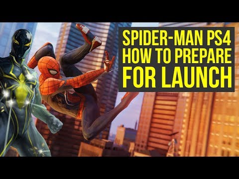 Spider Man PS4 Gameplay - HOW TO PREPARE For Launch & What You Need To Know (Spiderman PS4 Gameplay)