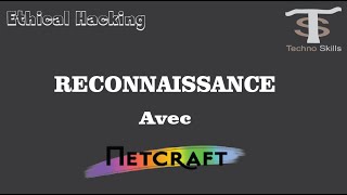 ETHICAL HACKING - COMMENT FAIRE DE LA RECONNAISSANCE AVEC NETCRAFT