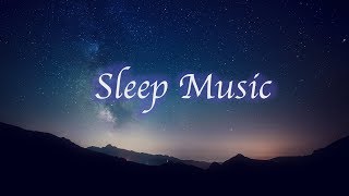 Soothing Sleep Music - Meditation Music Relax Mind Body | Ambient Sleep Music